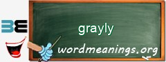 WordMeaning blackboard for grayly